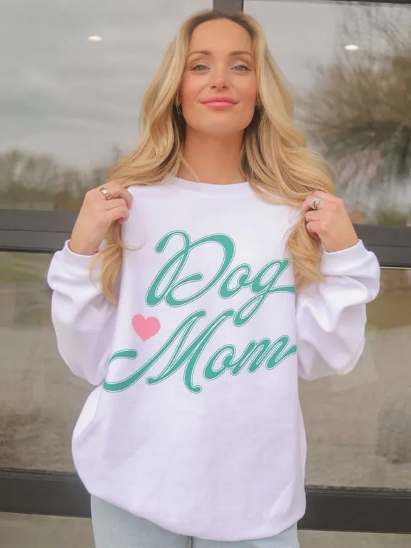 Dog Mom Script Corded Sweatshirt